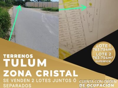 ¡Oportunidad! Tulum 2 Lotes Zona Cristal
